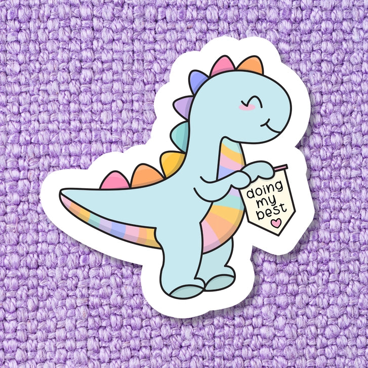 Doing My Best Dinosaur Sticker