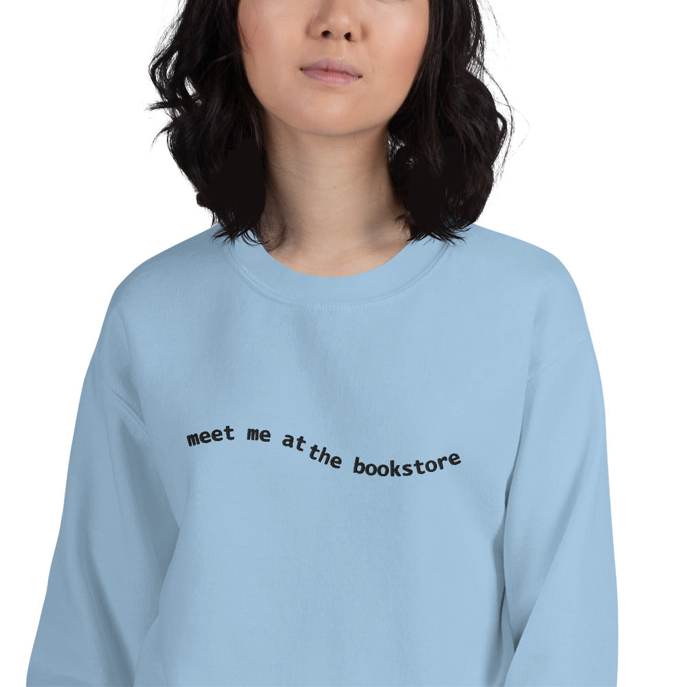 Meet Me At The Bookstore Unisex Sweatshirt