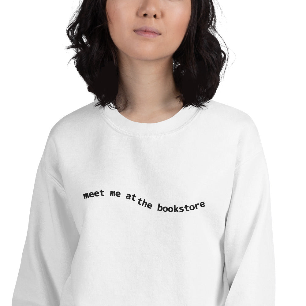 Meet Me At The Bookstore Unisex Sweatshirt