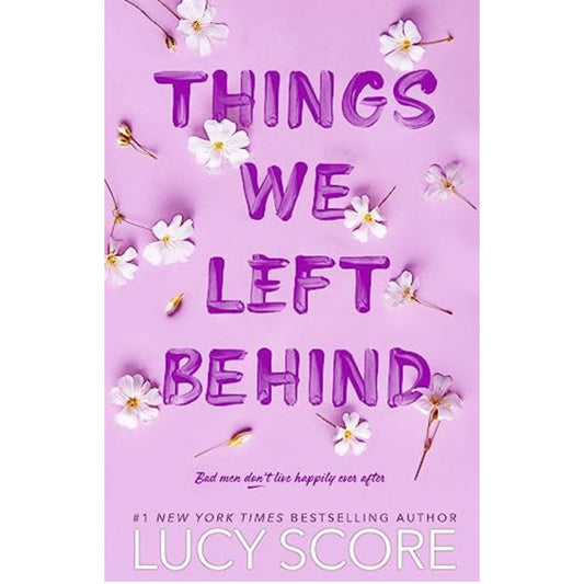 Things We Left Behind by Lucy Score (Paperback)